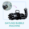 Gatling Bubble Machine