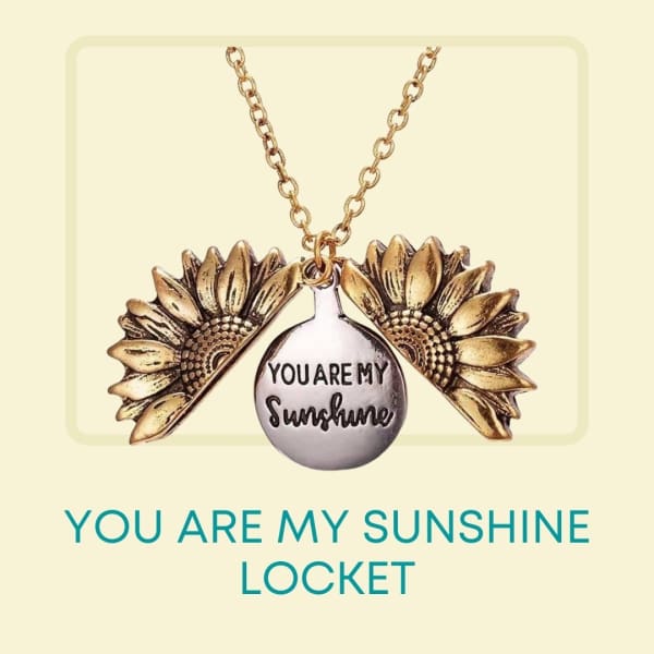 You Are My Sunshine Locket