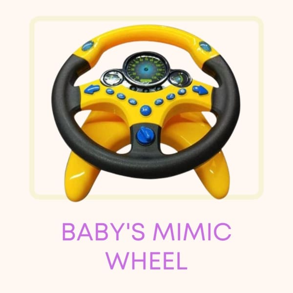 BABY’S MIMIC WHEEL